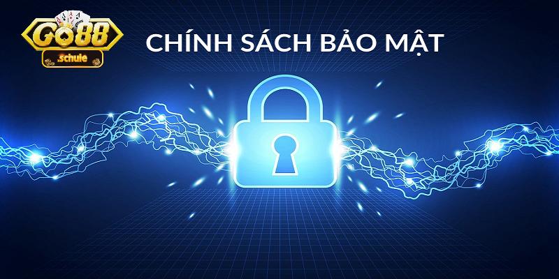 Tìm hiểu về chính sách bảo mật tại Go88